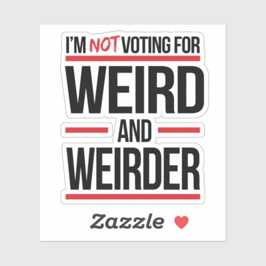 Ik stem niet voor raar en raar sticker (Vel)