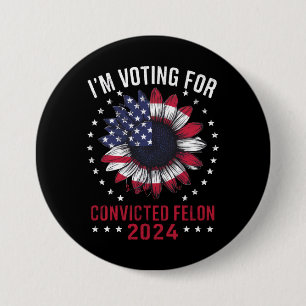 Ik Stem Op De Veroordeelde Misdadiger Pro Trump 20 Ronde Button 7,6 Cm