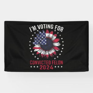 Ik Stem Op De Veroordeelde Misdadiger Pro Trump 20 Spandoek
