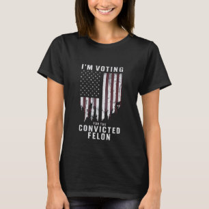 Ik Stem Op De Veroordeelde Misdadiger Pro Trump 20 T-shirt