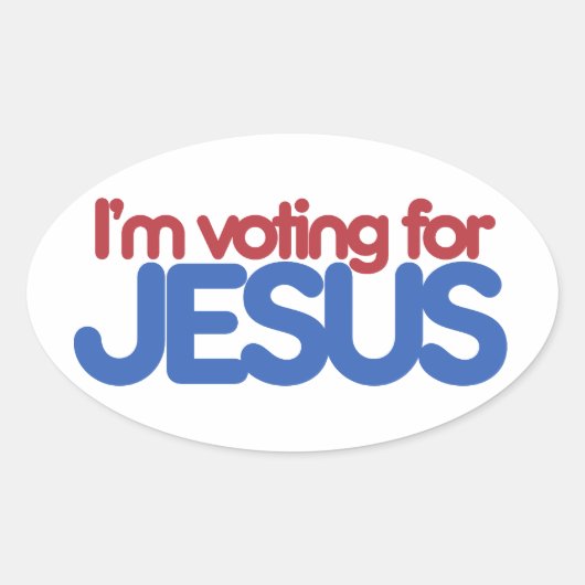 Ik stem op Jezus Christus Ovale Sticker (Voorkant)
