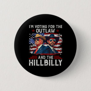 Ik stem voor de Outlaw en de Hillbilly Trump Ronde Button 5,7 Cm