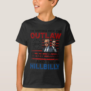 Ik stem voor de Outlaw en de Hillbilly Trump T-shirt