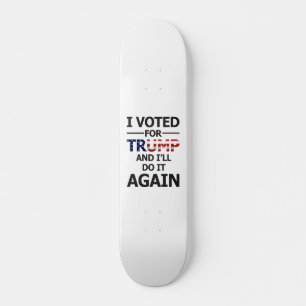 Ik stem voor Trump Skateboard