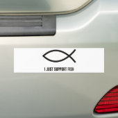 Ik steun alleen het symbool Fish Ichthys Bumpersticker (Op auto)