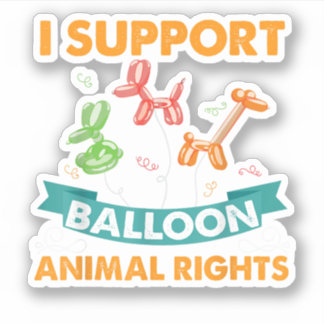 Ik steun ballon dierenrechten grappig verjaardagsg sticker