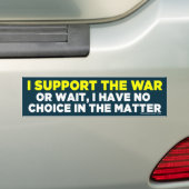 Ik steun de Bumpersticker van de oorlog (Op auto)