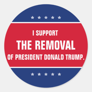 Ik steun de verwijdering van President Donald Trum Ronde Sticker