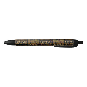 Ik steun een zwart bedrijf zwarte inkt pen