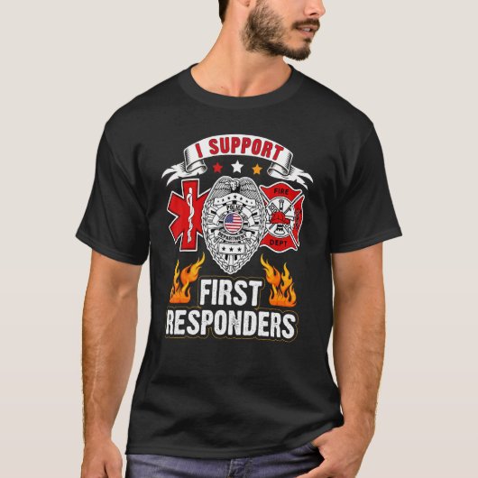 Ik steun EHBO'ers Politie Fire EMS T-shirt (Voorkant)