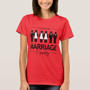 IK STEUN HET RECHT OP HET SLUITEN VAN EEN HUWELIJK T-SHIRT