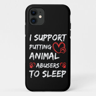 Ik steun het voorstel om dierenmishandelaars ter d iPhone 11 hoesje
