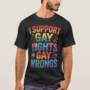 Ik Steun Homorechten En Homofouten LGBTQ Ally T-shirt