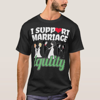 Ik steun huwelijk LGBT lesbisch homoseksueel bisek T-shirt