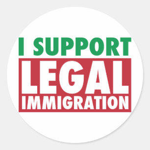 Ik steun legale immigratie ronde sticker