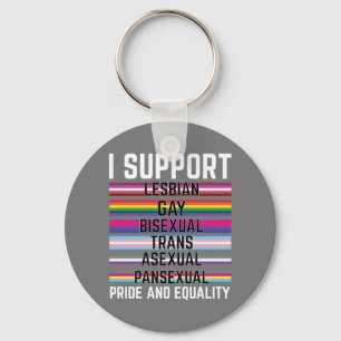 Ik steun lesbische homoseksuele biseksuele trans-a sleutelhanger