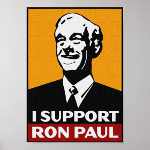 Ik steun RON PAUL 2012 voor PRESIDENT Poster