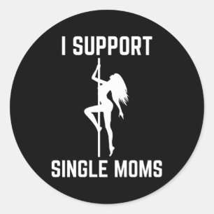 Ik steun Single Moms Offensief Rude Py Ronde Sticker