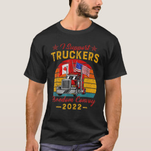 Ik steun Truckers Canada USA Freedom Convoy 2022 T-shirt