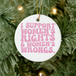 Ik steun Women Rights and Wrongs Groovy Feminist Keramisch Ornament