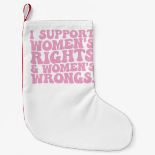Ik steun Women Rights and Wrongs Groovy Feminist Kleine Kerstsok