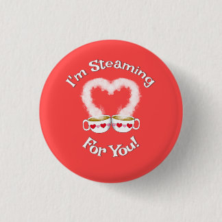 Ik stoom voor je Valentijns theekopjes Button