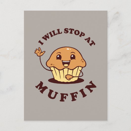 Ik stop bij Muffin Briefkaart (Voorkant)