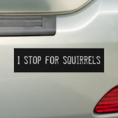 Ik stop met eekhoorntjes bumpersticker (Op auto)