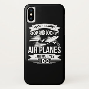 Ik Stop Niet Altijd En Kijk Naar Vliegtuigen iPhone X Hoesje