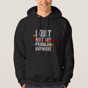 Ik stop niet meer met mijn probleem ---- hoodie
