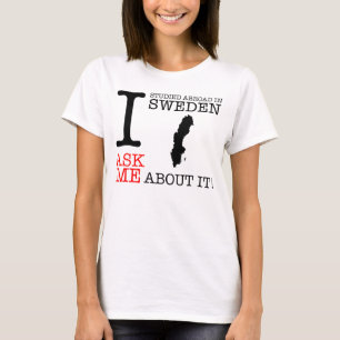 Ik studeerde in het buitenland in Zweden. T-shirt