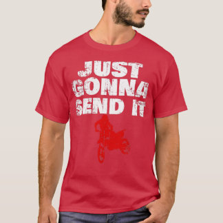 Ik stuur het gewoon Dirt Bike Motorcross  GIF T-shirt