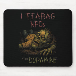 Ik Teag NPC's Voor Dopamine - Grappige Zombie Game Muismat