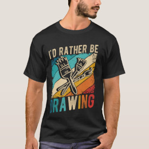 Ik teken liever een artistieke tekenaar t-shirt