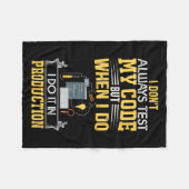 Ik test mijn code niet altijd - alleen in Prod Fun Fleece Deken (Voorkant (Horizontaal))