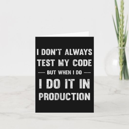 Ik test mijn code niet altijd, maar als ik code co kaart (Voorkant)