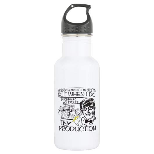 Ik test mijn code niet altijd waterfles  (Voorkant)