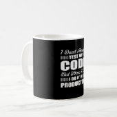 Ik test mijn codeprogramma's niet altijd koffiemok (Voorkant links)