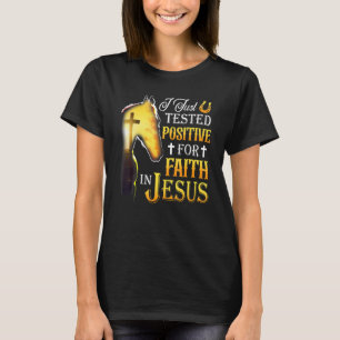 Ik testte alleen positief voor geloof in Jezus Cro T-shirt