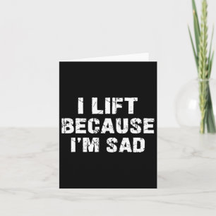 Ik til omdat ik verdrietig ben Gym Workout Gewicht Kaart