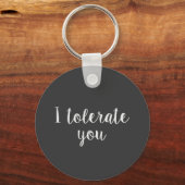 Ik tolereer je sleutelhanger (Voorkant)
