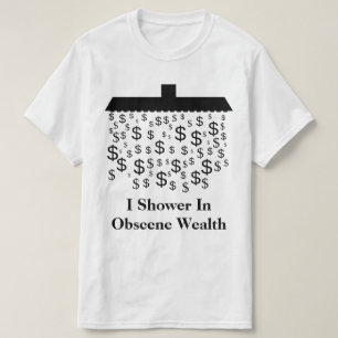 Ik toon in obscene Wealth T-shirt