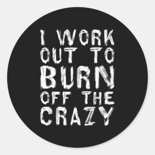 Ik train om de gekke grappige workout Moti af te b Ronde Sticker