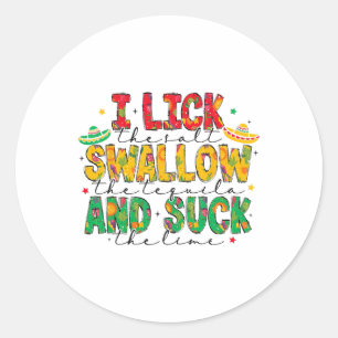 Ik trek de zoutslik in de Tequila Cinco de Mayo Ronde Sticker