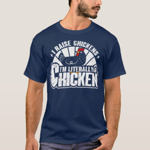 Ik trek kippen letterlijk een kiptennisvun op. t-shirt