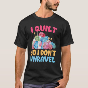 Ik trek om niet te ontrafelen t-shirt