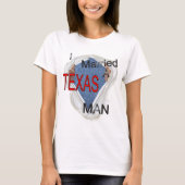 Ik trouwde met een Texas man T-shirt (Voorkant)