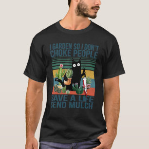 Ik tuinier dus ik knijp geen mensen Tuinierkat 1 T-shirt