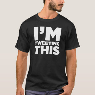 Ik twitterde dit Twitter-Shirt (Wit) T-shirt