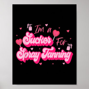 Ik val voor sproeien zonnen valentijnsspraytan poster